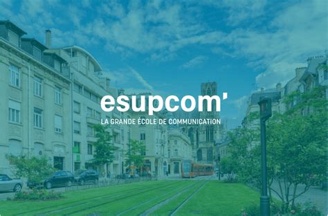 esup reims|Se former en communication à Reims : Un choix stratégique